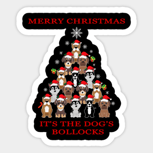 Merry Christmas it's The Dogs Bollocks Sticker